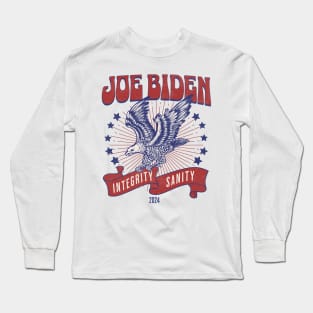 Joe Biden 2024 - Integrity, Sanity - Vintage American Eagle USA Flag Long Sleeve T-Shirt